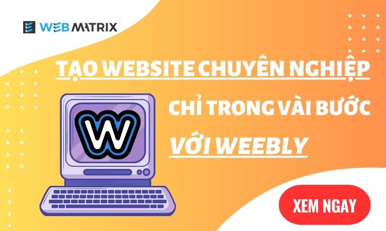 thiết kế web bằng weebly